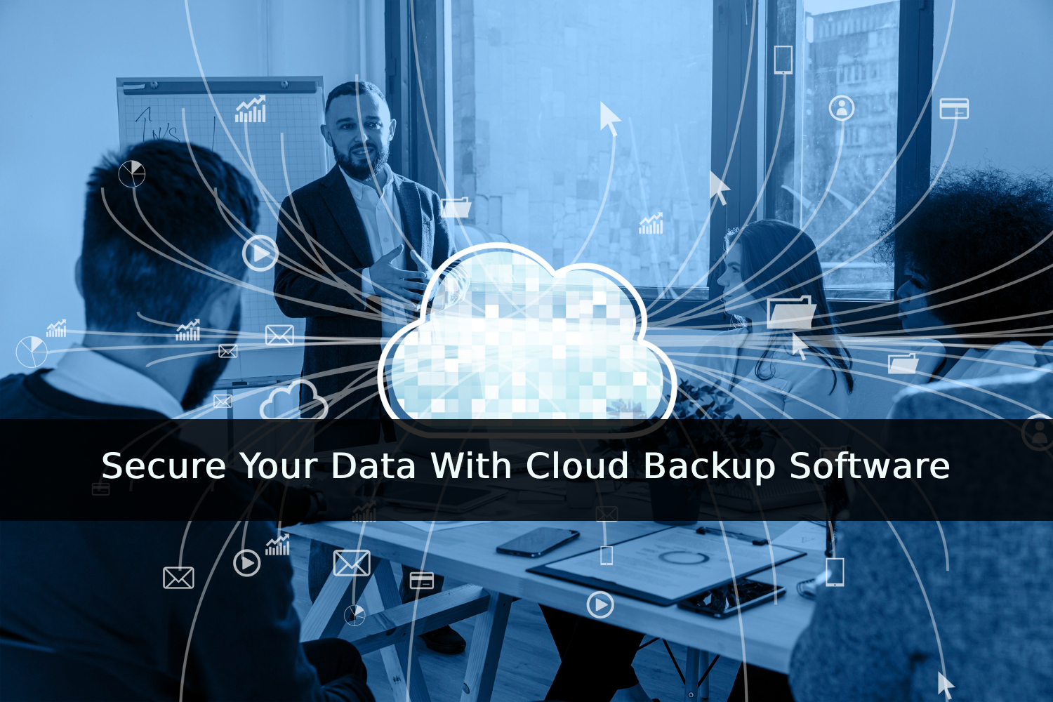 Secure-Your-Data-with-Cloud-Backup-Softwares Secure Your Data with Cloud Backup Software