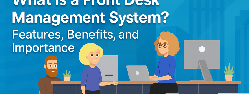 Front Desk Management System