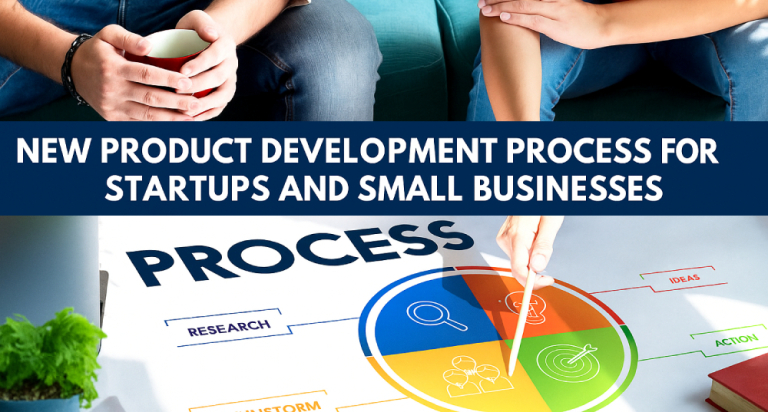 New Product Development Process for Small Businesses