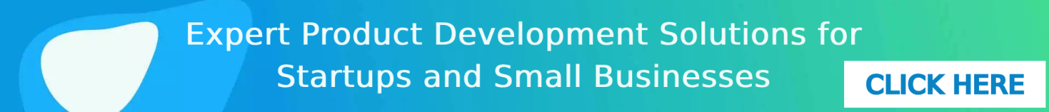 New Product Development Process for Startups and Small Businesses